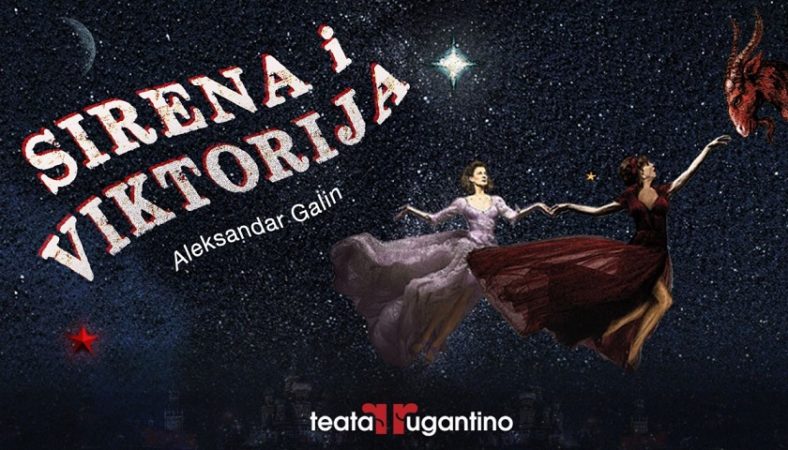Kazališna predstava SIRENA I VIKTORIJA 6.3. u Opatiji