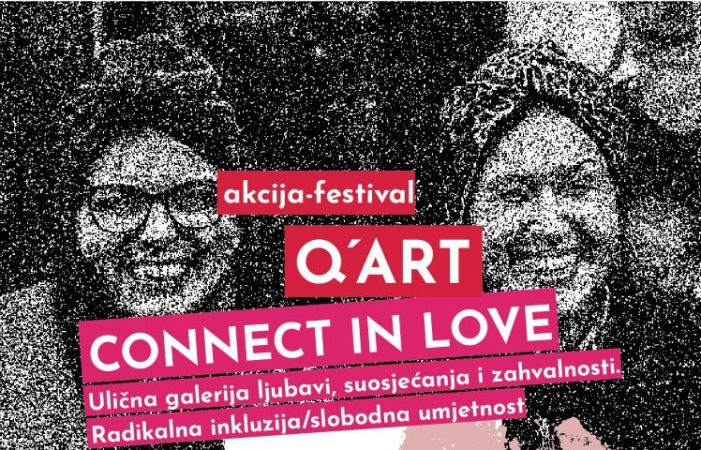 POZIV NA Q’ART – CONNECT IN LOVE