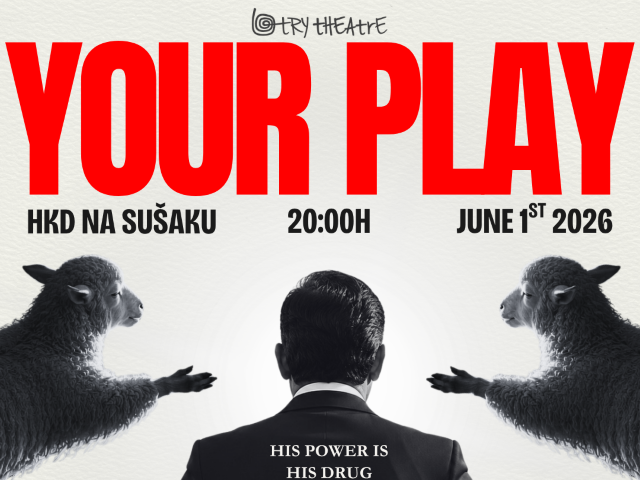 PREDSTAVA „YOUR PLAY“ U HKD-U NA SUŠAKU