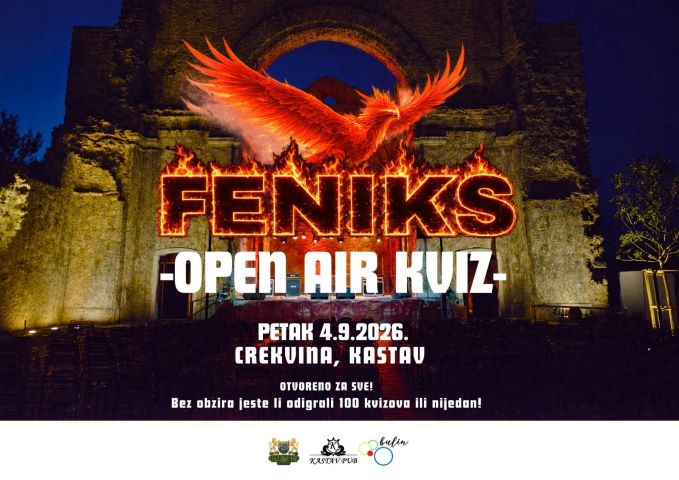 KVIZ FENIKS SPECIJAL – PETAK, 4. RUJNA – CREKVINA, KASTAV